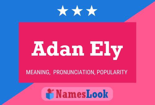 Adan Ely Name Poster