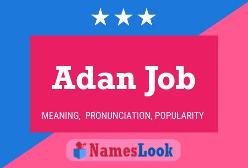 Adan Job Name Poster