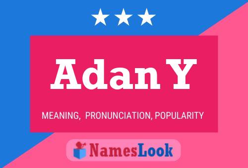 Adan Y Name Poster