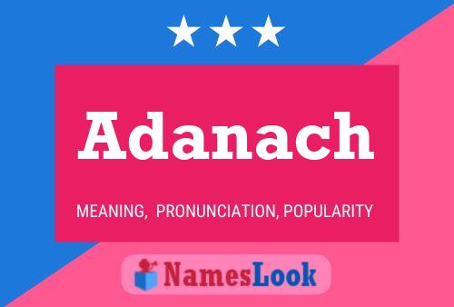 Adanach Name Poster