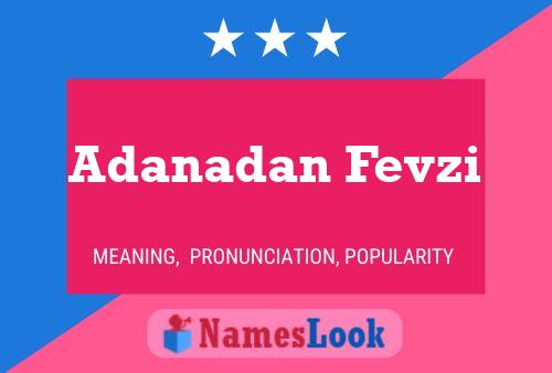 Adanadan Fevzi Name Poster