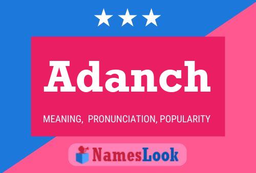 Adanch Name Poster