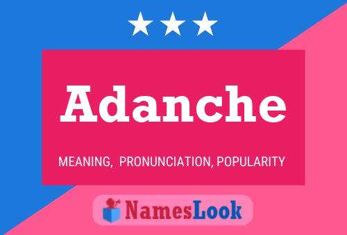 Adanche Name Poster