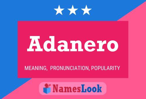 Adanero Name Poster