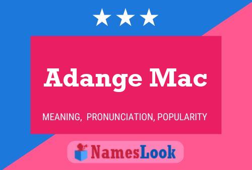 Adange Mac Name Poster