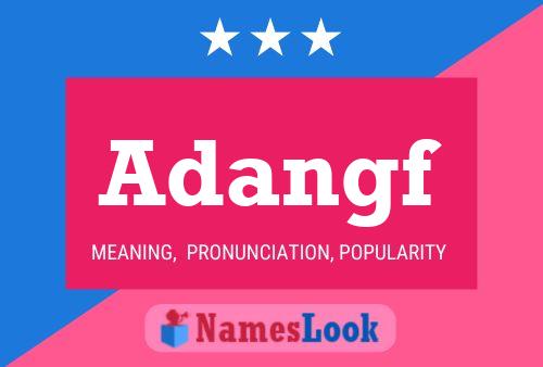 Adangf Name Poster