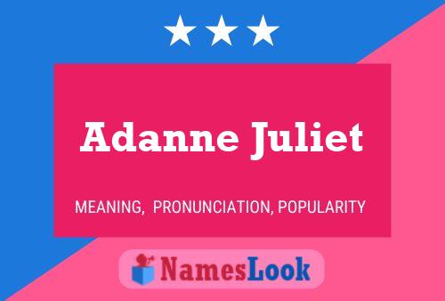 Adanne Juliet Name Poster