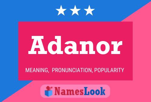 Adanor Name Poster