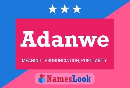 Adanwe Name Poster