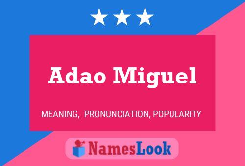 Adao Miguel Name Poster