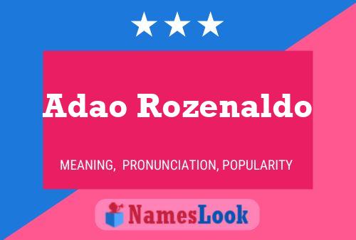 Adao Rozenaldo Name Poster