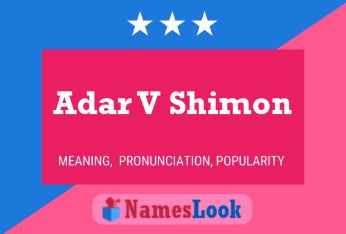 Adar V Shimon Name Poster