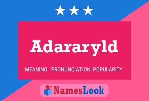 Adararyld Name Poster