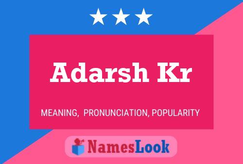 Adarsh Kr Name Poster