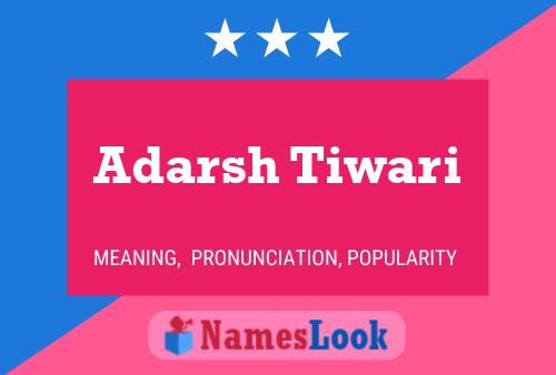 Adarsh Tiwari Name Poster