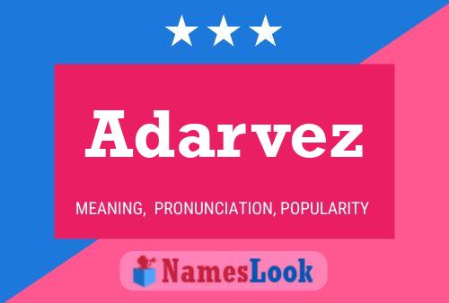 Adarvez Name Poster