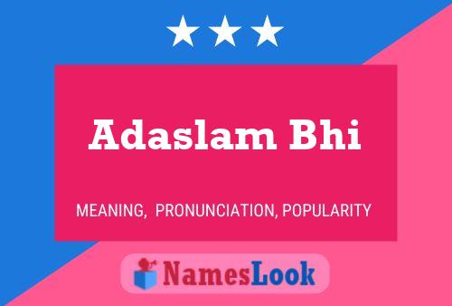 Adaslam Bhi Name Poster