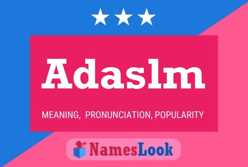 Adaslm Name Poster