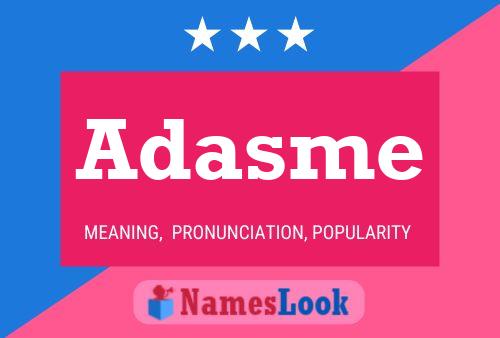 Adasme Name Poster