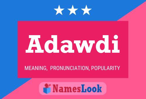 Adawdi Name Poster