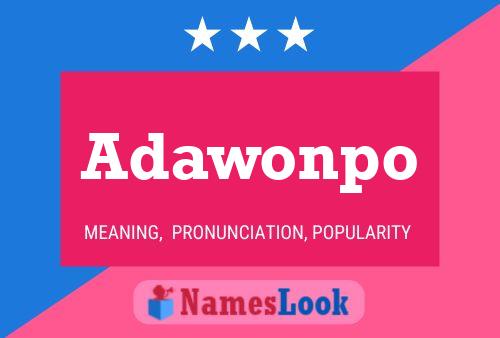 Adawonpo Name Poster