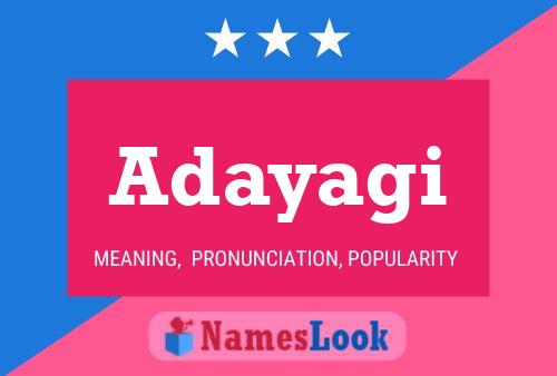 Adayagi Name Poster