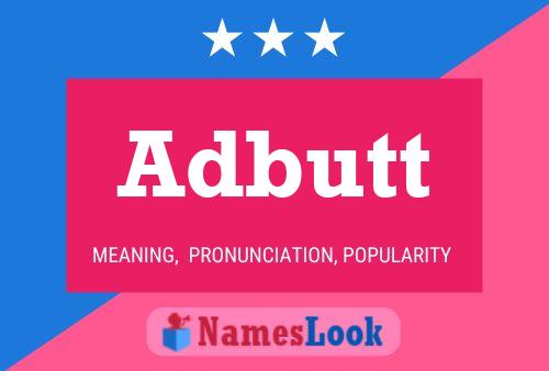 Adbutt Name Poster