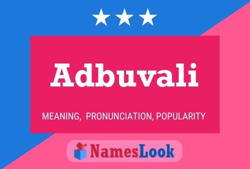 Adbuvali Name Poster