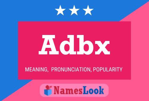 Adbx Name Poster