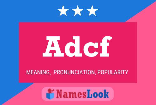 Adcf Name Poster