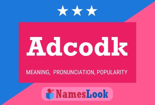 Adcodk Name Poster