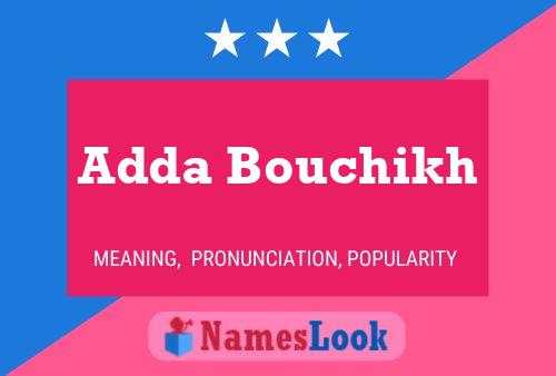 Adda Bouchikh Name Poster