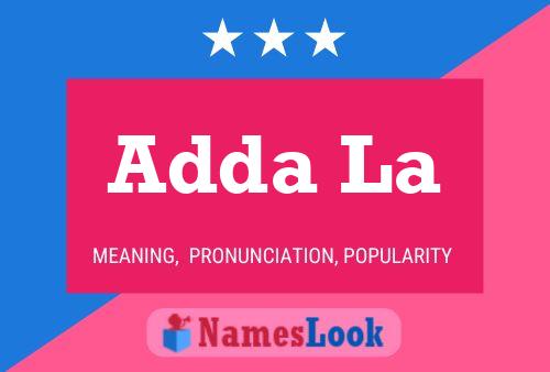 Adda La Name Poster