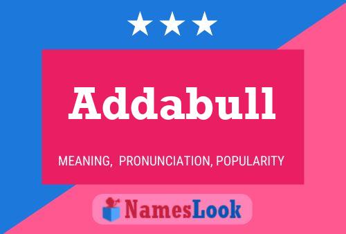 Addabull Name Poster