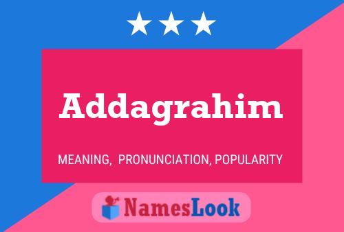 Addagrahim Name Poster