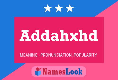 Addahxhd Name Poster