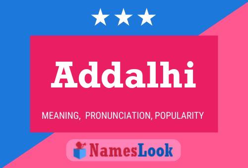 Addalhi Name Poster