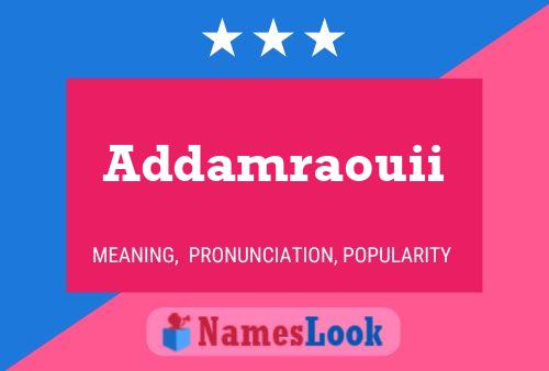 Addamraouii Name Poster