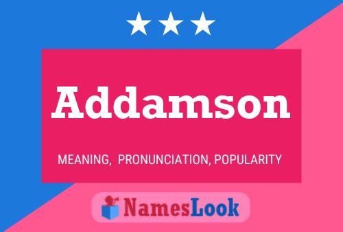 Addamson Name Poster