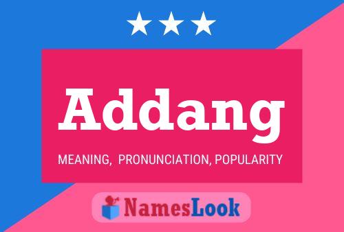 Addang Name Poster