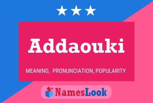 Addaouki Name Poster