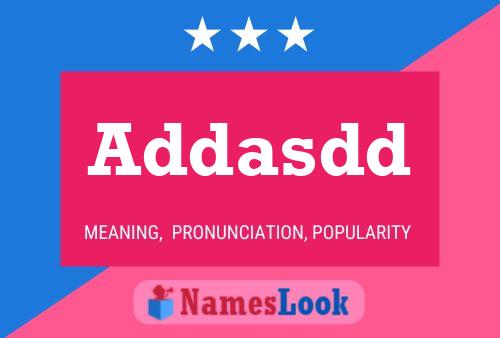 Addasdd Name Poster