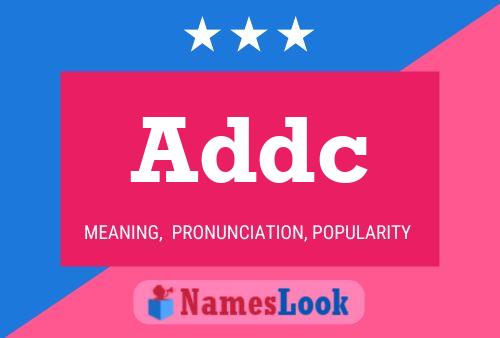 Addc Name Poster