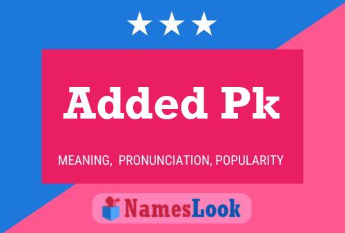 Added Pk Name Poster