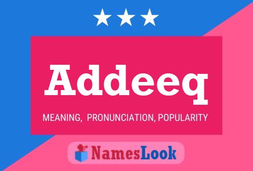 Addeeq Name Poster