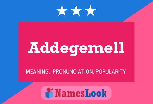 Addegemell Name Poster