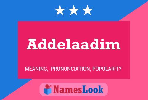 Addelaadim Name Poster