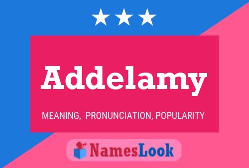 Addelamy Name Poster