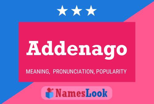 Addenago Name Poster