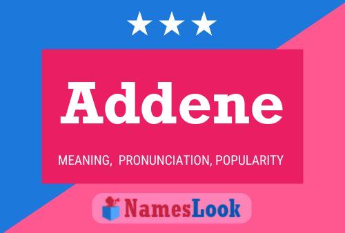 Addene Name Poster